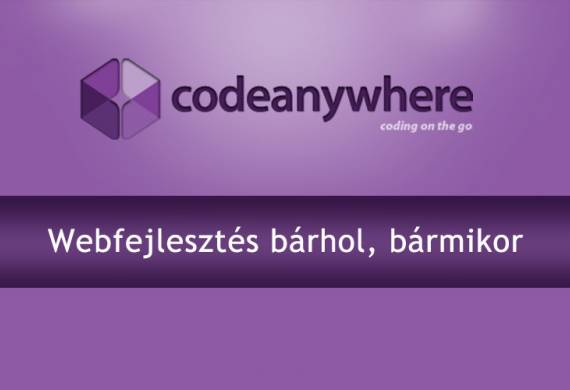 Webfejlesztés bárhol, bármikor